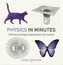 Physics in Minutes【電子書籍】 Giles Sparrow