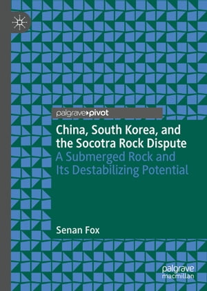 China, South Korea, and the Socotra Rock Dispute