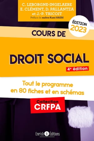 Cours de droit social 2023 Tout le programme en 80 fiches et sch?masŻҽҡ[ Jean-Philippe Tricoit ]