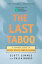 The Last Taboo A Survival Guide to Mental Health Care in CanadaŻҽҡ[ Scott Simmie ]