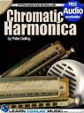 Chromatic Harmonica Lessons for Beginners Teach Yourself How to Play Harmonica (Free Audio Available)【電子書籍】 LearnToPlayMusic.com