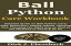 Ball Python Care Workbook