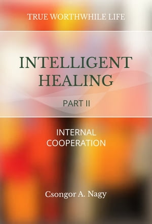 Intelligent Healing