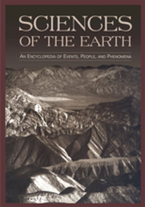 楽天楽天Kobo電子書籍ストアSciences of the Earth An Encyclopedia of Events, People, and Phenomena【電子書籍】