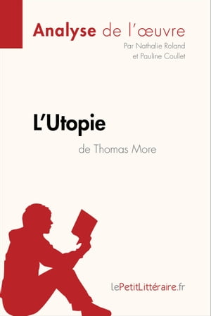 L'Utopie de Thomas More (Analyse de l'oeuvre)