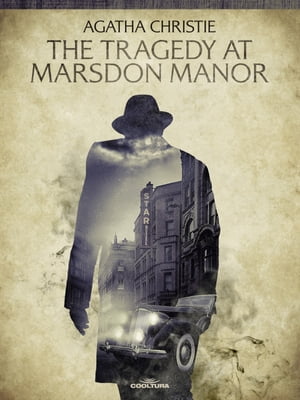 The Tragedy at Marsdon Manor