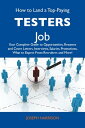 ŷKoboŻҽҥȥ㤨How to Land a Top-Paying Testers Job: Your Complete Guide to Opportunities, Resumes and Cover Letters, Interviews, Salaries, Promotions, What to Expect From Recruiters and MoreŻҽҡ[ Harrison Joseph ]פβǤʤ2,132ߤˤʤޤ