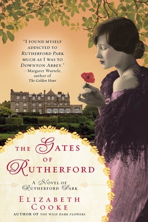 The Gates of RutherfordŻҽҡ[ Elizabeth Cooke ]