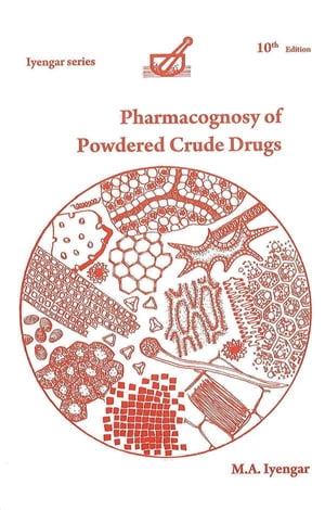 Pharmacognosy of Powdered Crude Drugs