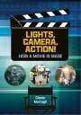 Reading Planet: Astro Lights, Camera, Action How a Movie is Made Jupiter/Mercury band【電子書籍】 Ciaran Murtagh