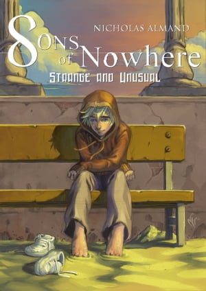 Sons of Nowhere: Strange and Unusual