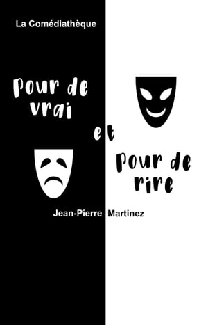 Pour de vrai et pour de rire【電子書籍】[ Jean-Pierre Martinez ]