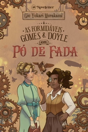 As Formidáveis Gomes & Doyle em Pó de Fada