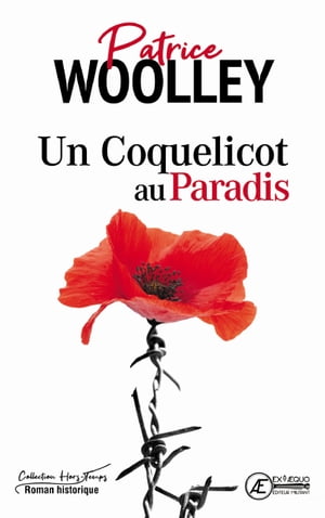 Un Coquelicot au paradis Roman historique