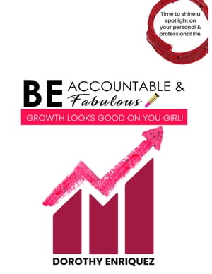 Be Accountable & Be Fabulous