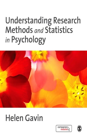 Understanding Research Methods and Statistics in PsychologyŻҽҡ[ Helen Gavin ]