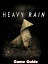 Heavy Rain Guide & Walkthrough