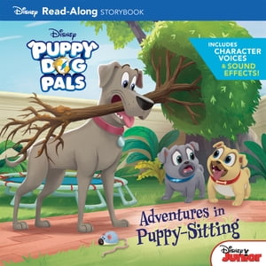 Puppy Dog Pals Read-Along Storybook: Adventures in Puppy-Sitting