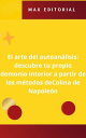 El arte del autoan?lisis descubre tu propio demonio interior a partir de los m?t...