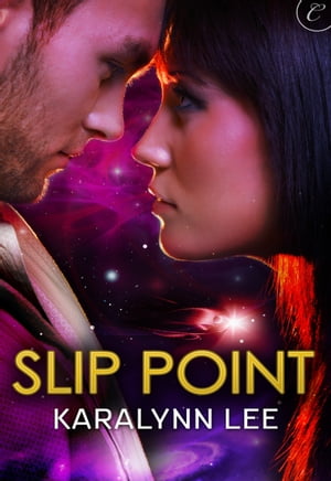 Slip Point【電子書籍】[ Karalynn Lee ]