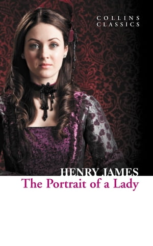 The Portrait of a Lady【電子書籍】[ Henry James ]