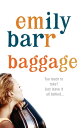 Baggage An unputdownable thriller about digging up the past【電子書籍】 Emily Barr