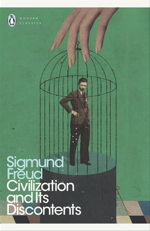 Civilization and Its Discontents【電子書籍】 Sigmund Freud