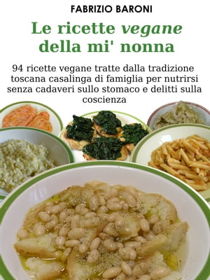 Le ricette vegane della mi' nonna