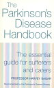 The New Parkinson's Disease Handbook The essential guide for sufferers and carer...