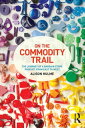 楽天楽天Kobo電子書籍ストアOn the Commodity Trail The Journey of a Bargain Store Product from East to West【電子書籍】[ Alison Hulme ]