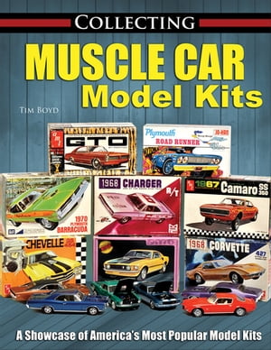 Collecting Muscle Car Model Kits