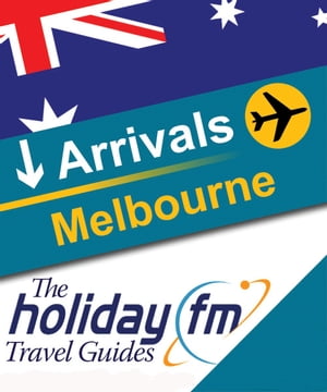 Melbourne【電子書籍】[ Holiday FM ]
