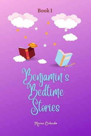 Benjamin´s Bedtime Stories【電子書籍】[ Marea ]