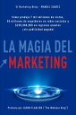 ŷKoboŻҽҥȥ㤨La Magia Del Marketing C?mo produje 7 mil milliones de vistas, 50 milliones de seguidores en redes sociales y $250,000,000 en ingresos anuales ?sin publicidad pagada!Żҽҡ[ Manuel Suarez ]פβǤʤ132ߤˤʤޤ