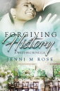 Forgiving History A Wedding Novella【電子書