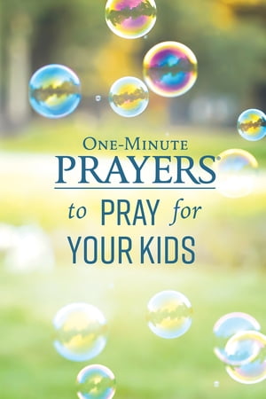 One-Minute Prayers to Pray for Your Kids【電子書籍】[ Hope Lyda ](3)