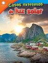 Casos extremos de luz solar【電子書籍】 Dona Herweck Rice