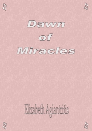 Dawn of Miracles