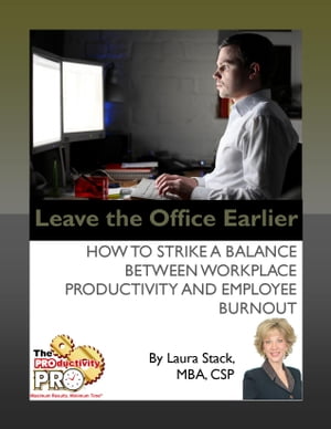 ŷKoboŻҽҥȥ㤨Leave the Office Earlier How to Strike a Balance Between Workplace Productivity and Employee BurnoutŻҽҡ[ Laura Stack ]פβǤʤ435ߤˤʤޤ