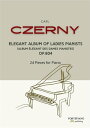 Czerny - Album ?l?gant des dames pianistes Op.804 Elegant Album of Ladies Pianis...