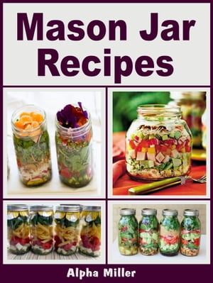 Mason Jar Recipes