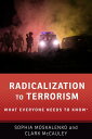 Radicalization to Terrorism What Everyone Needs to Know?