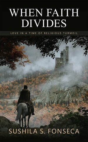 ŷKoboŻҽҥȥ㤨When Faith Divides Love in a time of religious turmoilŻҽҡ[ Sushila S. Fonseca ]פβǤʤ140ߤˤʤޤ