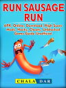 ŷKoboŻҽҥȥ㤨Run Sausage Run, APK, Online, Download, High Score, Mods, Hacks, Cheats, Unblocked, Game Guide UnofficialŻҽҡ[ Chala Dar ]פβǤʤ452ߤˤʤޤ