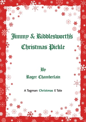 Jimmy & Riddlesworths Christmas Pickle