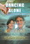 Dancing Alone: Learning to Live AgainŻҽҡ[ Raymond Calabrese ]