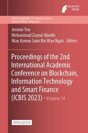 Proceedings of the 2nd International Academic Conference on Blockchain, Information Technology and Smart Finance (ICBIS 2023)