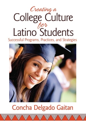 Creating a College Culture for Latino Students