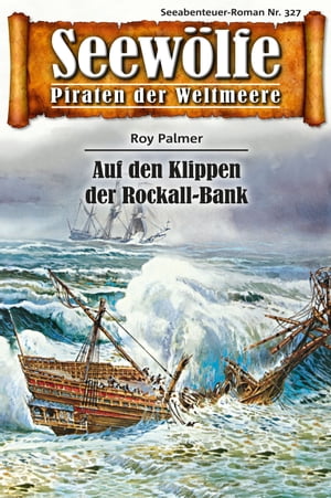 Seewölfe - Piraten der Weltmeere 327