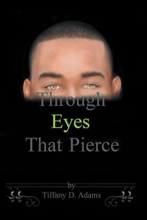 Through Eyes That Pierce【電